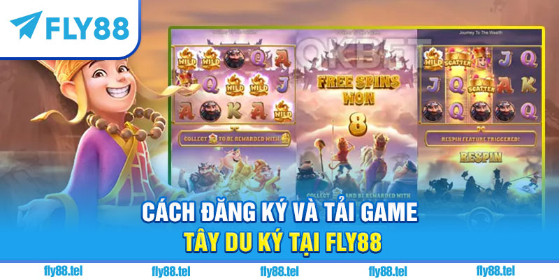 Cách đăng ký và tải game Tây Du Ký tại Fly88